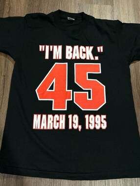 Vintage 1995 Michael Jordan "I'm Back" #45 Returns to NBA Chicago Bulls T-Shirt